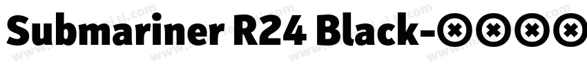 Submariner R24 Black字体转换